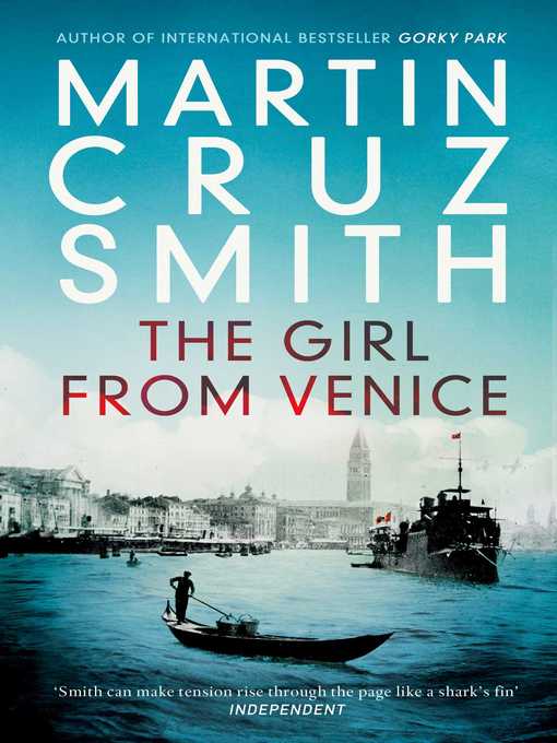Title details for The Girl from Venice by Martin Cruz Smith - Wait list